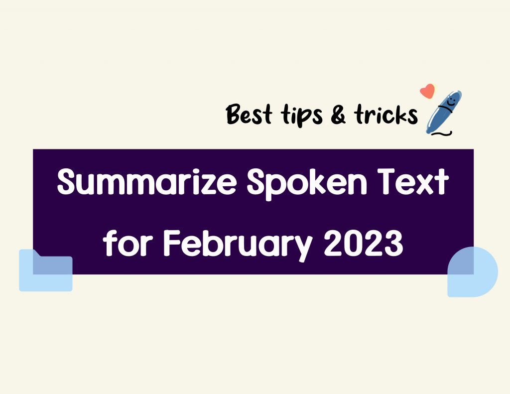 Summarize Spoken Text
